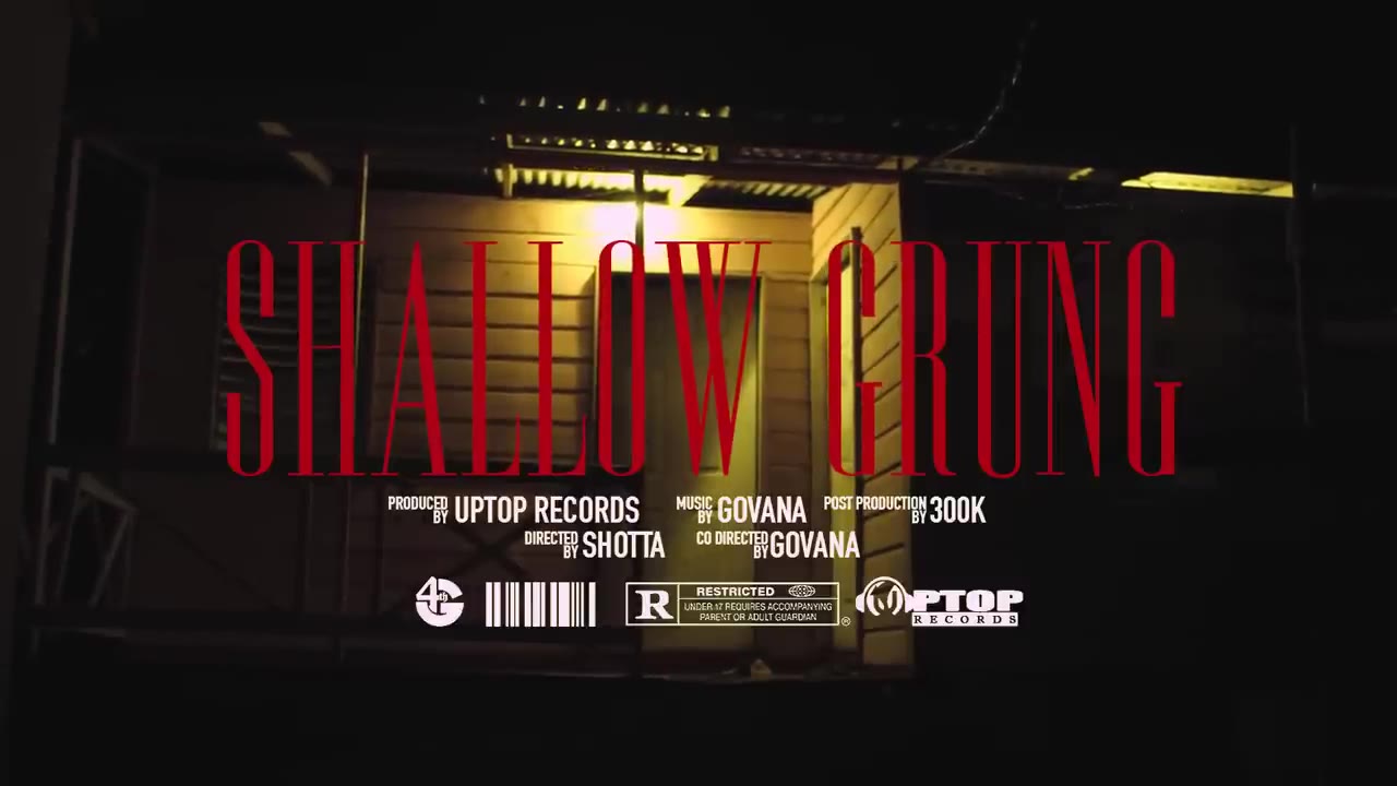 GOVANA SHALLOW GRUNG (OFFICIAL VIDEO)