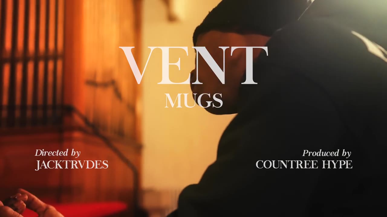 MUGS VENT (Official Music Video)
