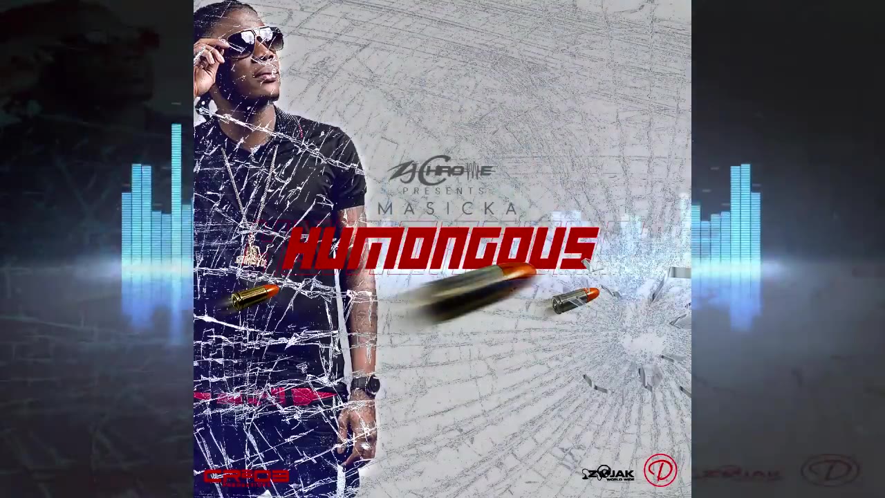 Masicka Humongous (Official Audio)