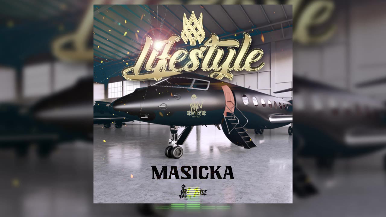 Masicka Lifestyle (Official Audio)