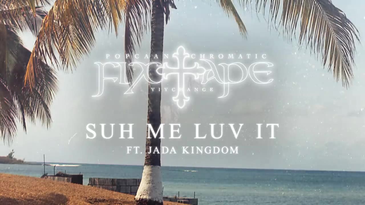 Popcaan SUH ME LUV IT (feat Jada Kingdom) [Official Audio]