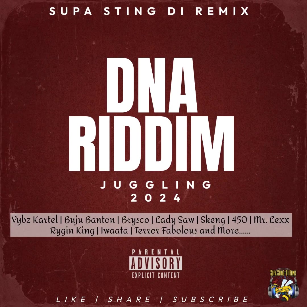 Supa Sting DNA Riddim Remix