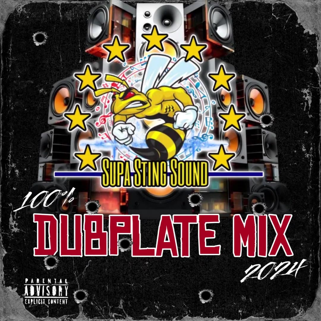 Supa Sting Dubplate Mix 2024