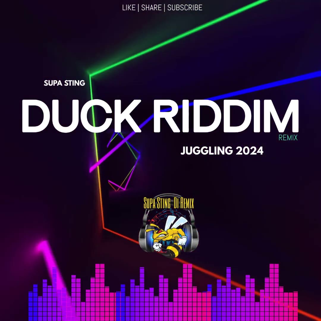 Supa Sting Duck Riddim Remix Juggling