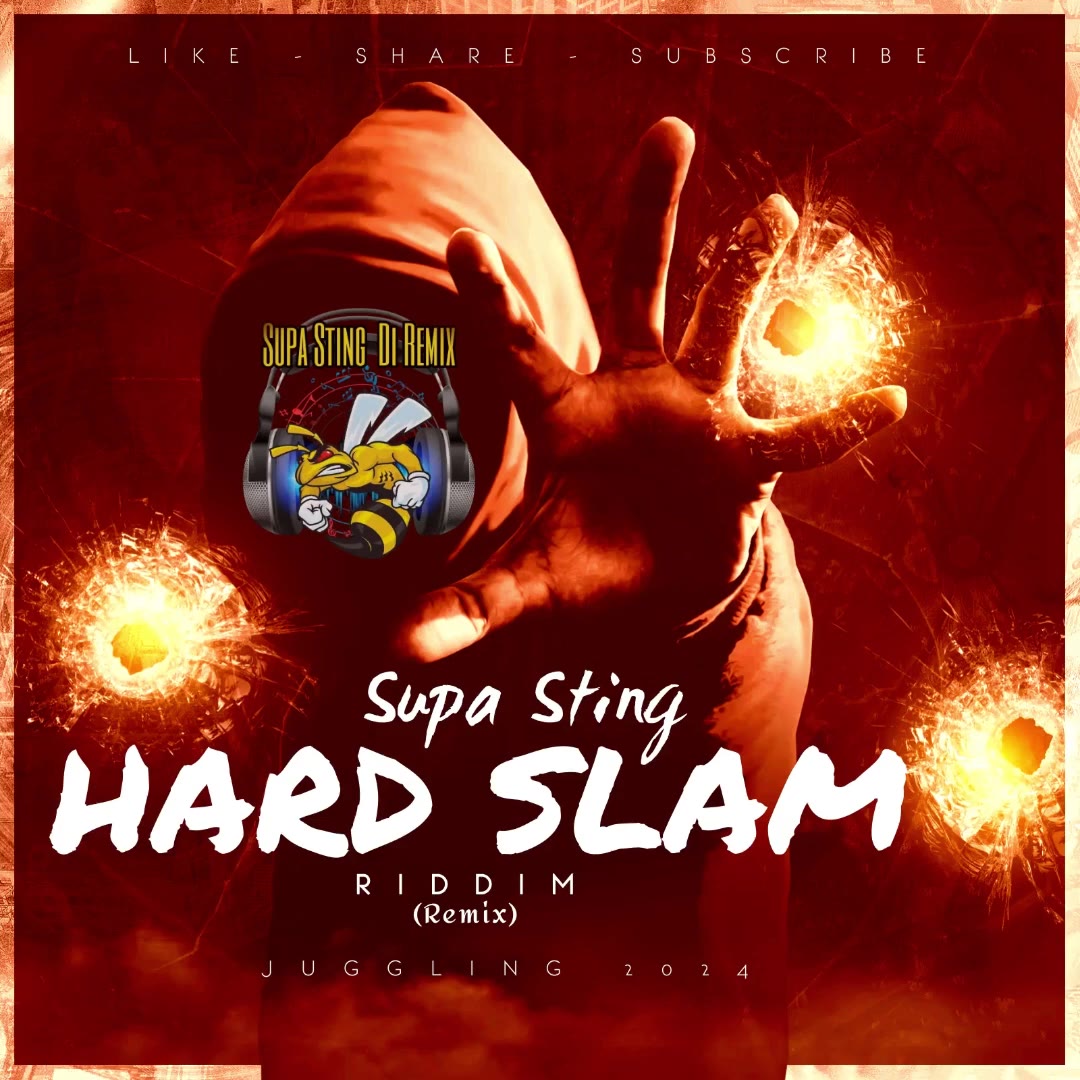 Supa Sting Hard Slam Riddim Remix J