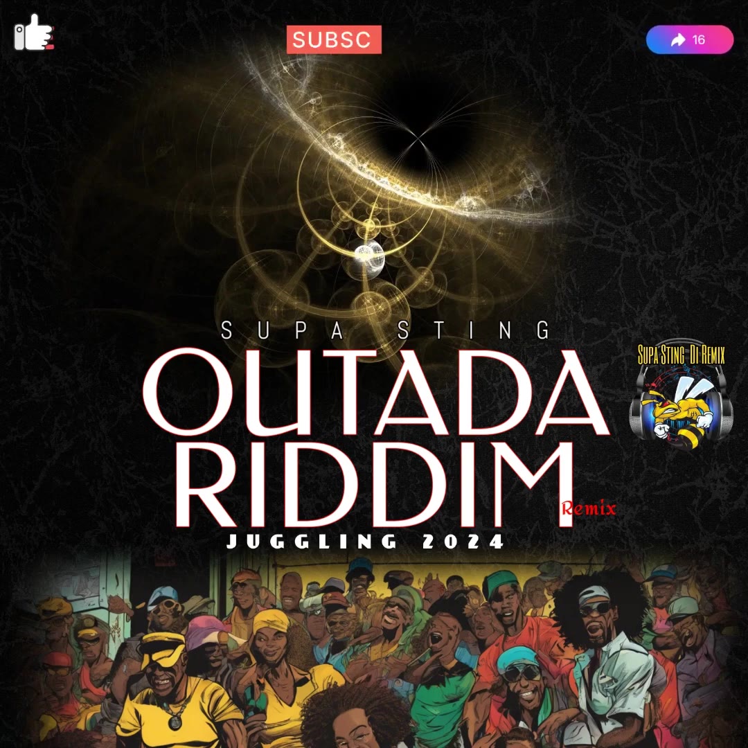 Supa Sting Outada Riddim Remix