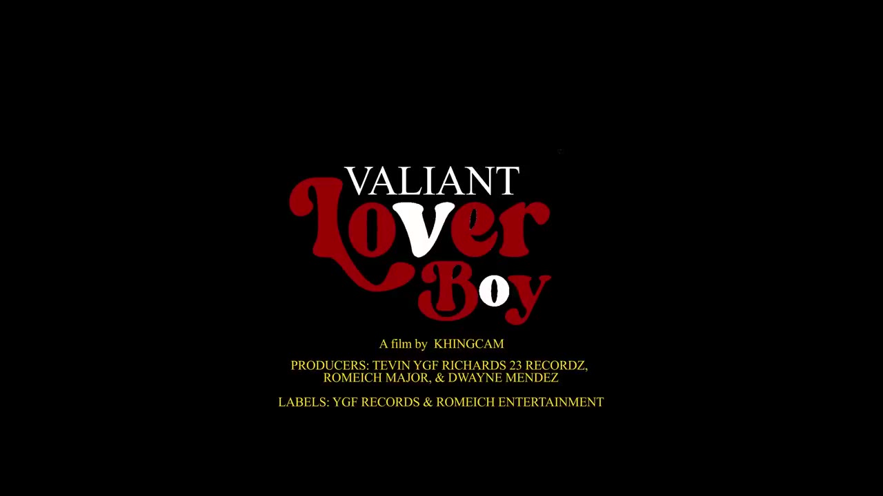 Valiant Lover Boy (Official Video)