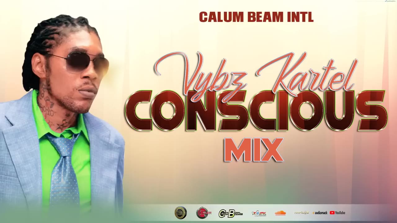 Vybz Kartel Mix Vybz Kartel Conscious And Positive songs [Calum beam intl]